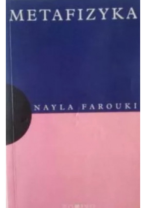 Metafizyka - Nayla Farouki - książka  wyd. 2000