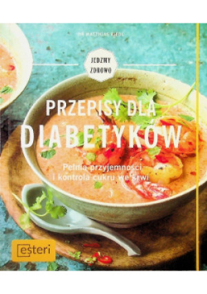 Przepisy dla diabetyków - Riedl Matthias - książka  wyd. 2016