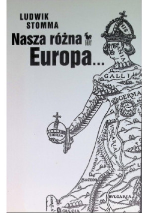 Nasza różna Europa - Ludwik Stomma - książka historyczna wyd. 2012