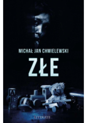 Złe - Jan Chmielewski - książka  wyd. 2019