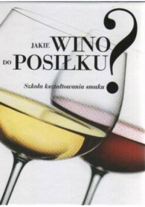 Jakie wino do posiłku - Christina Fischer - książka  wyd. 2003