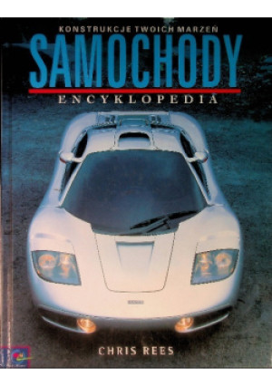 Samochody encyklopedia - Chris Rees - książka  wyd. 2000