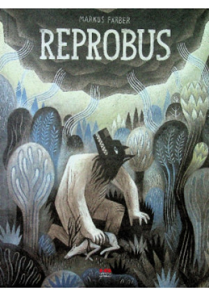Reprobus - Markus Farber - książka  wyd. 2013