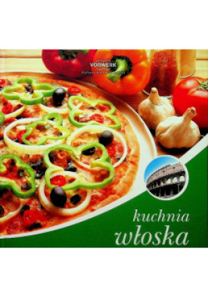 Kuchnia Włoska - książka  wyd. 2004