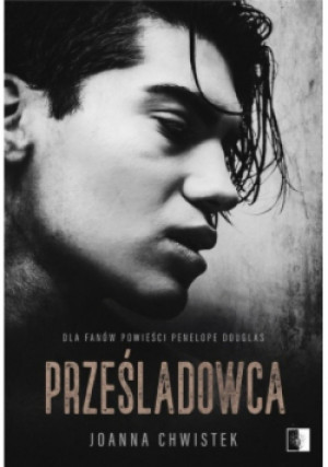 Prześladowca - Joanna Chwistek - książka  wyd. 2023