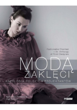 Modą zaklęci - Agnieszka Ziółkowska - książka  wyd. 2008