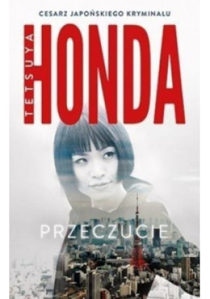Przeczucie - Honda Tetsuya - książka  wyd. 2017