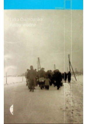 Farby wodne - Lidia Ostałowska - książka historyczna wyd. 2011