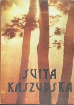 Suita kaszubska - Maria Kowalewska - książka  wyd. 1982