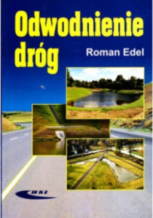 Odwodnienie dróg - Roman Edel - książka  wyd. 2002
