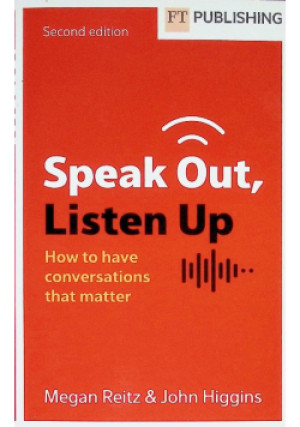 Speak Out Listen Up - John Higgins, Megan Reitz - książka  wyd. 2024