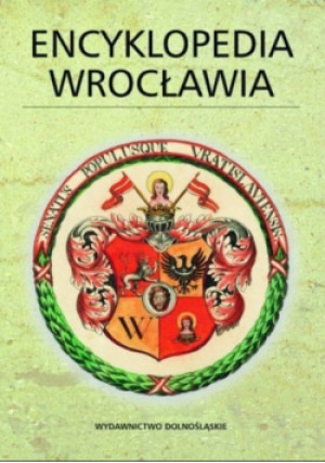 Encyklopedia Wrocławia - Jan Harasimowicz - książka  wyd. 2006