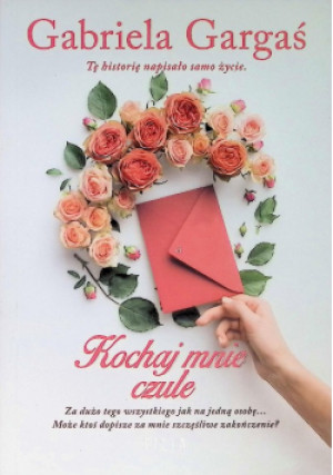 Kochaj mnie czule - Gabriela Gargaś - książka  wyd. 2019