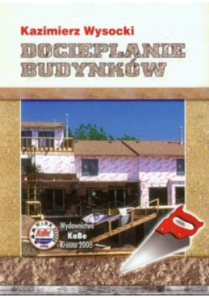 Docieplanie budynków - Kazimierz Wysocki - książka  wyd. 2008