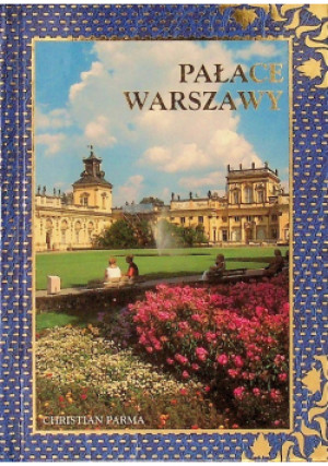 Pałace Warszawy - Christian Parma - książka  wyd. 2012