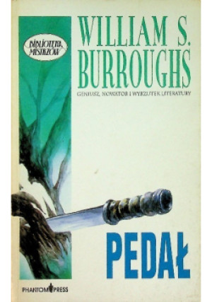 Pedał - William S. Burroughs - książka  wyd. 1993
