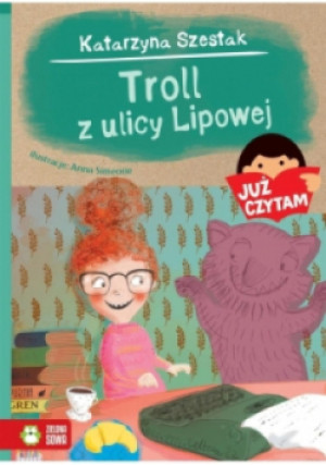 Już czytam! Troll z ulicy Lipowej Tom 16 - Katarzyna Szestak - książka  wyd. 2017