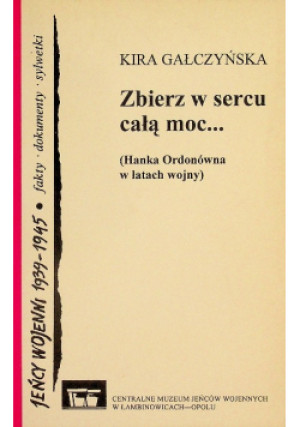Zbierz w sercu całą moc - Kira Gałczyńska - książka  wyd. 1996
