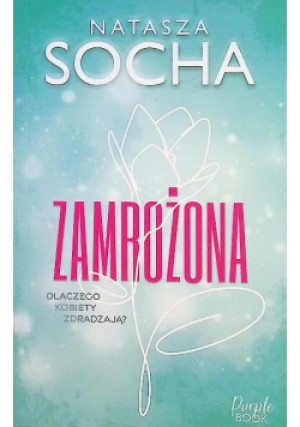 Zamrożona - Natasza Socha - książka  wyd. 2025