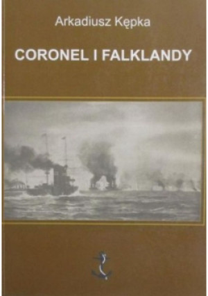 Coronel i Falklandy - Arkadiusz Kępka - książka  wyd. 2002