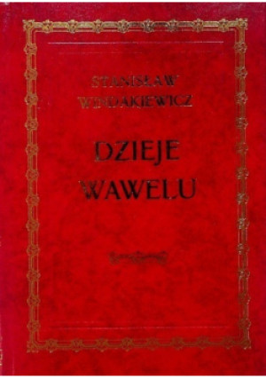 Dzieje Wawelu - Stanisław Windakiewicz - książka historyczna wyd. 1986