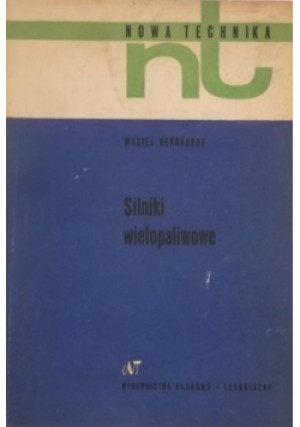 Silniki wielopaliwowe - Maciej Bernhardt - książka  wyd. 1971