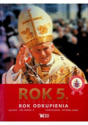 Rok 5 Fotokronika - Jan Paweł II - książka  wyd. 2006