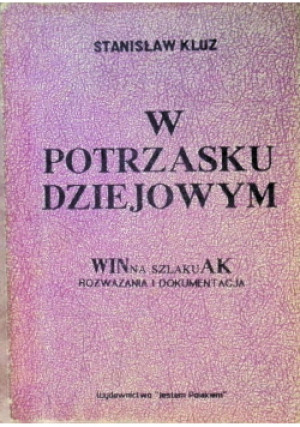 W potrzasku dziejowym - Stanisław Kluz - książka  wyd. 1978