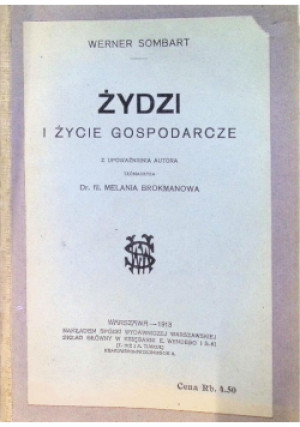Żydzi i życie gospodarcze - Werner Sombart - książka historyczna wyd. 2010