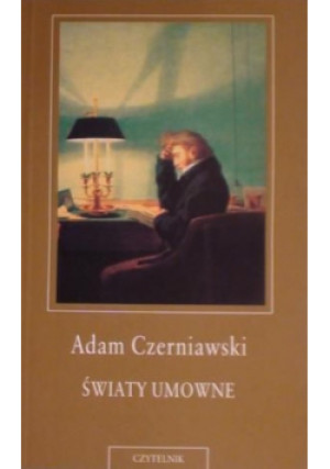 Światy umowne - Adam Czerniawski - książka  wyd. 2001
