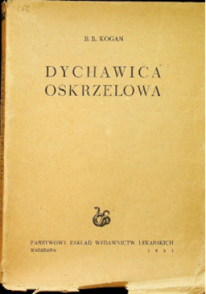 Dychawica Oskrzelowa - B.B.Kogan - książka  wyd. 1951