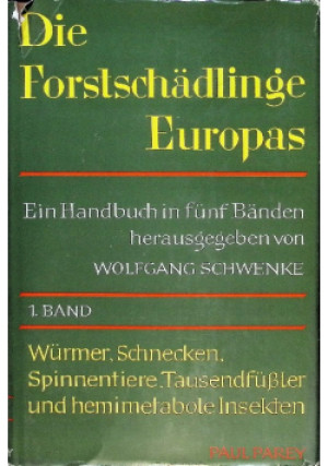 Die Forstschadlinge Europas - Paul Parey - książka  wyd. 1972