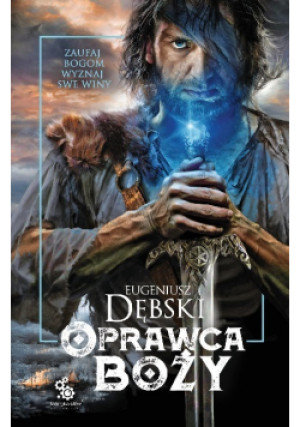 Oprawca Boży - Eugeniusz Dębski - książka  wyd. 2019