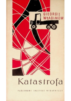Katastrofa - Gieorgij Władimow - książka  wyd. 1962