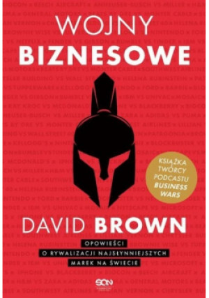 Wojny biznesowe - David Brown - książka  wyd. 2021