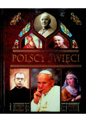 Polscy święci - Krzysztof Żywczak - książka  wyd. 2014