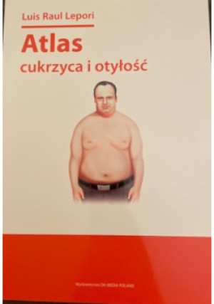 Atlas cukrzyca i otyłość - Luis Raul Lepori - książka  wyd. 2019