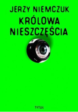 Królowa nieszczęścia - Jerzy Niemczuk - książka  wyd. 2022