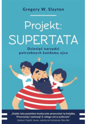 Projekt: Supertata - Gregory W. Slayton - książka  wyd. 2019