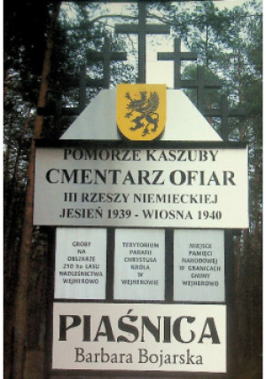 Piaśnica - Barbara Bojarska - książka historyczna wyd. 2017