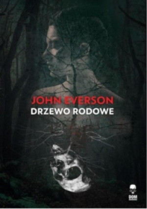 Drzewo rodowe - John Everson - książka  wyd. 2019