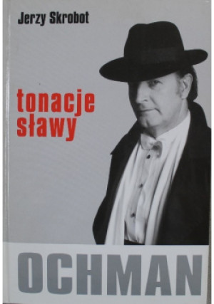 Tonacje sławy - Jerzy Skrobot - książka reportaż wyd. 2006