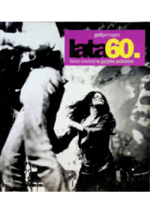 Lata 60 - Nick Yapp - książka  wyd. 2005