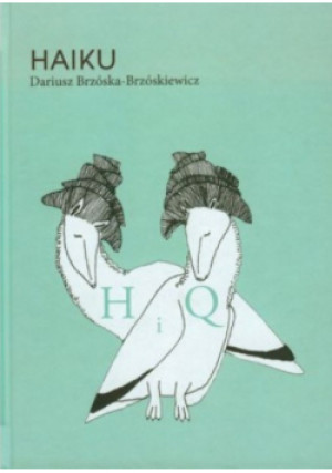 Haiku - Dariusz Brzóska Brzoskowiecz - książka  wyd. 2012