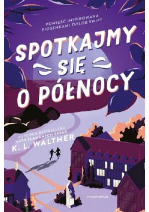 Spotkajmy się o północy - Marta Zielińska, K.L. Walther - książka  wyd. 2024