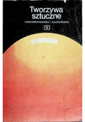 Tworzywa sztuczne - Krzysztof Dobrosz - książka  wyd. 1986