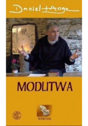 Modlitwa oddech życia - Daniel Ange - książka  wyd. 2009