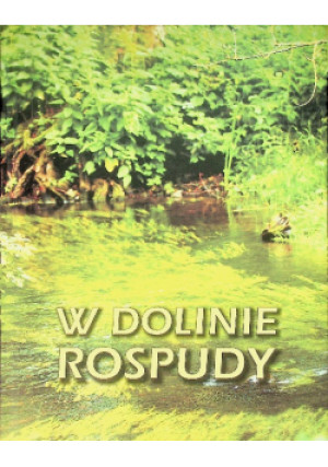 W dolinie Rospudy - książka  wyd. 2007