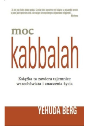 Moc Kabbalah - Yehuda Berg - książka  wyd. 2006