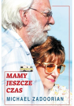 Mamy jeszcze czas - Michael Zadoorian - książka reportaż wyd. 2018